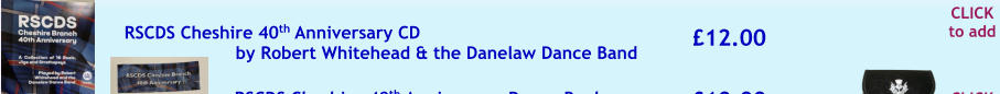 CLICK to add 12.00 RSCDS Cheshire 40th Anniversary CD  by Robert Whitehead & the Danelaw Dance Band
